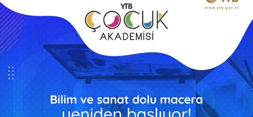 YTB Çocuk Akademisi Programı başvuruları 21 Mart’ta başlıyor