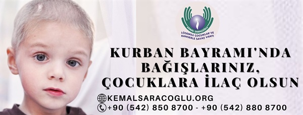 “Kurban bağışlarınız, çocuklara ilaç olsun!”