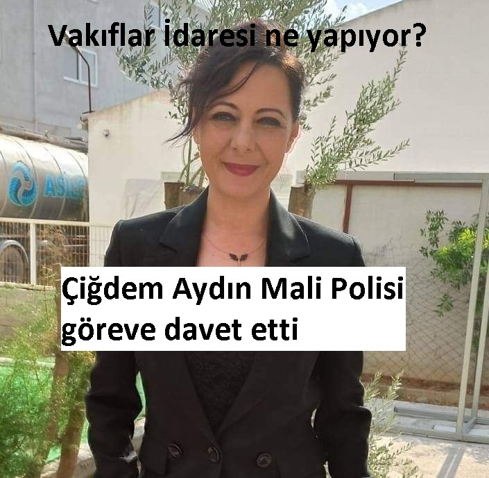 Çiğdem Aydın Mali Polisi göreve davet etti