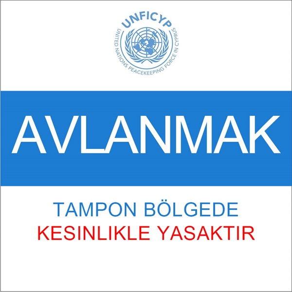 BM Barış Gücü, avcıları uyardı