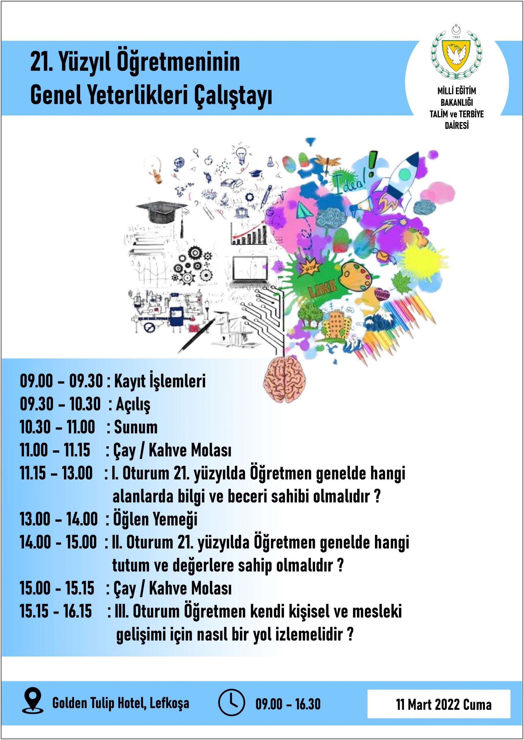 “21. Yüzyıl Öğretmeninin Genel Yeterlilikleri Çalıştayı” düzenleniyor