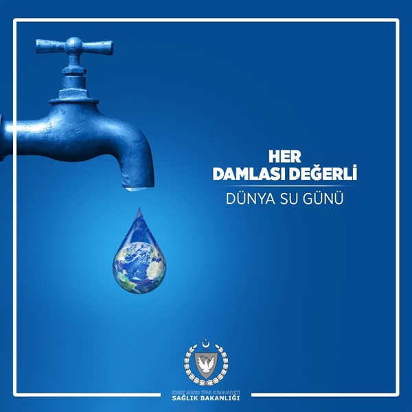 Sağlık Bakanlığı’ndan Dünya Su Günü mesajı