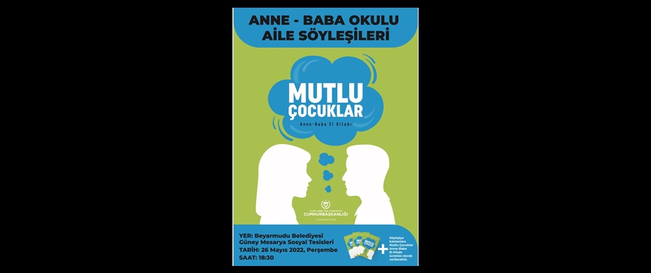 “Mutlu Çocuklar Ebeveyn Söyleşileri” bugün Beyarmudu’nda başlıyor