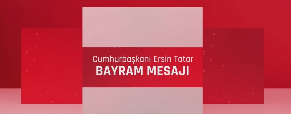 Cumhurbaşkanı Ersin Tatar’ın Ramazan Bayramı mesajı