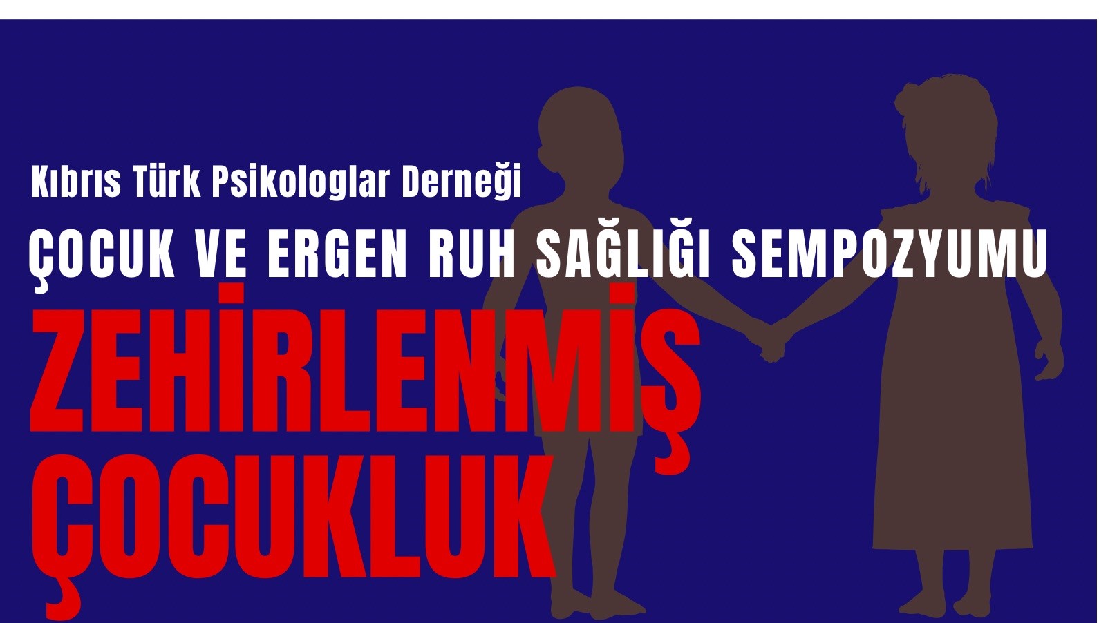 “Zehirlenmiş Çocukluk” temalı sempozyum 26 Haziran’da yapılacak