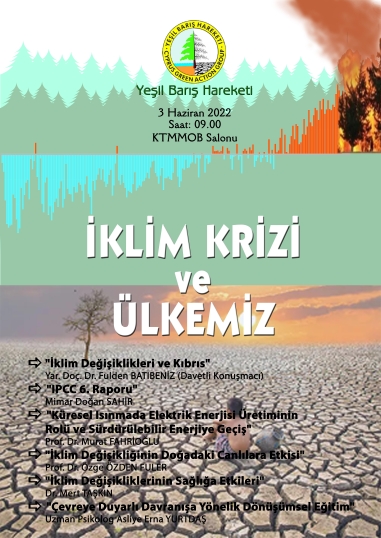 Yeşil Barış Hareketi “İklim Krizi Ve Ülkemiz” konulu panel düzenliyor
