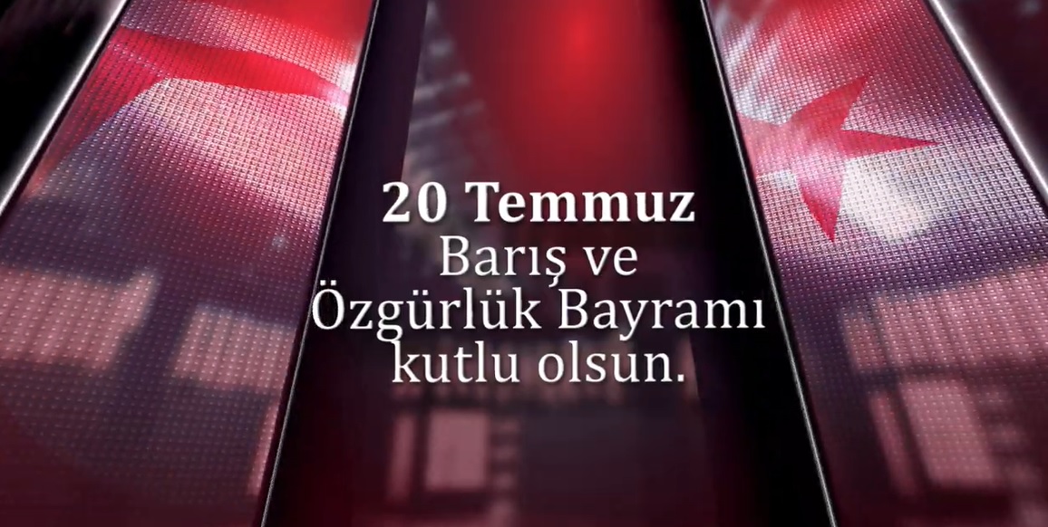 20 Temmuz Barış ve Özgürlük Bayramı kutlu olsun…
