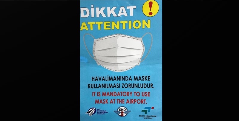 Ercan Havalimanı binası içerisinde maske takma zorunluluğu getirildi