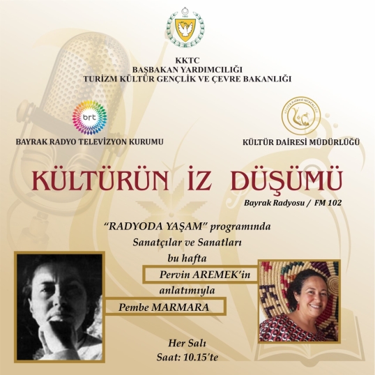 Kültürün İz Düşümü bölümünde yarın Şair Pembe Marmara tanıtılıyor