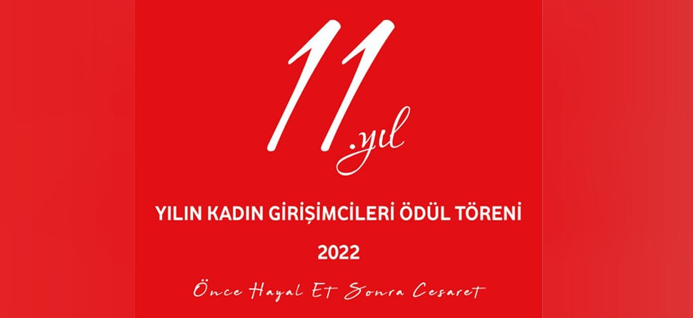 İş Kadınları Derneği’nin “Yılın Kadın Girişimcileri Ödül Töreni” yarın yapılacak