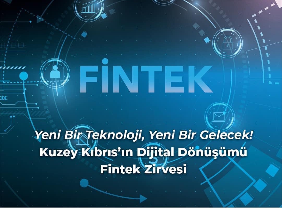 Kuzey Kıbrıs’ın dijital dönüşümü ‘Fintek Zirvesi’ gerçekleştirildi