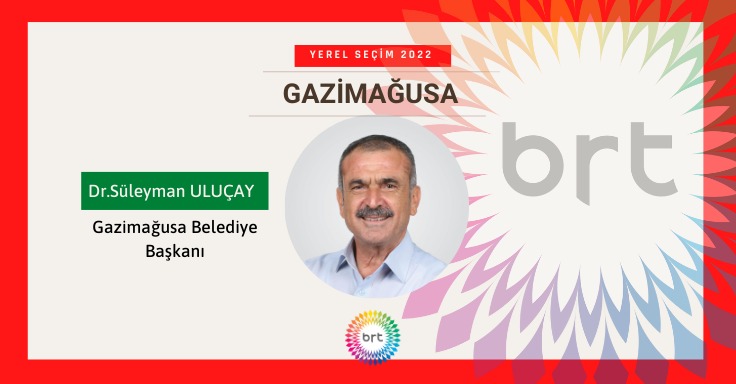 Gazimağusa Belediye Başkanı Süleyman Uluçay oldu