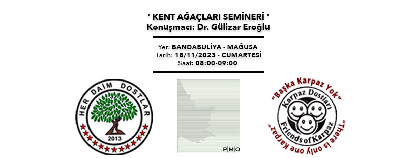 Mağusa’da “Kent Ağaçları” konulu seminer yapılacak