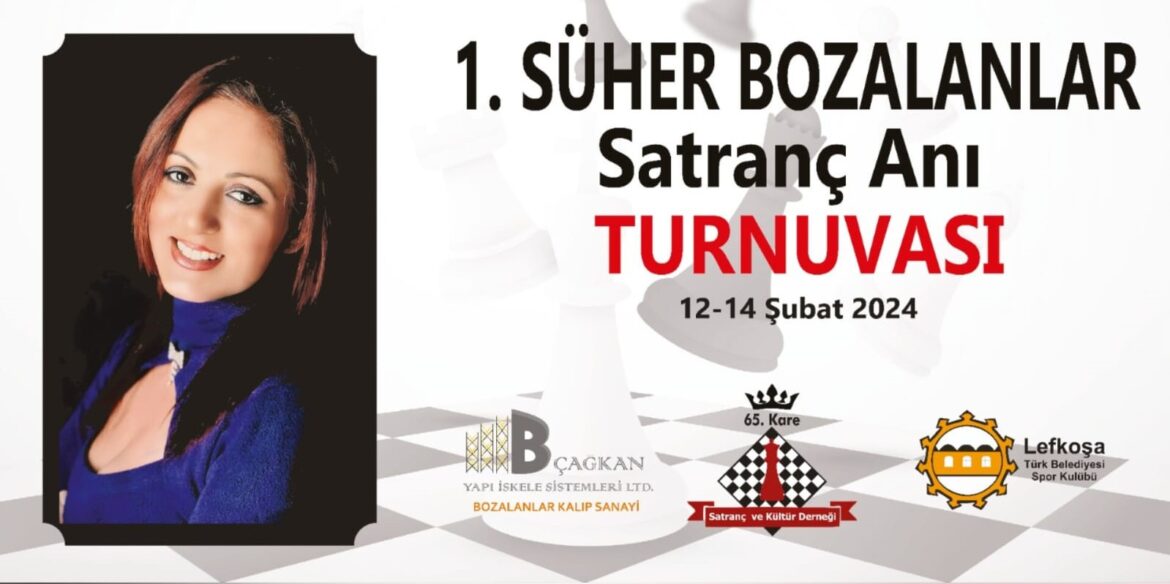 ‘1. Süher Bozalanlar Satranç Anı Turnuvası’ düzenleniyor