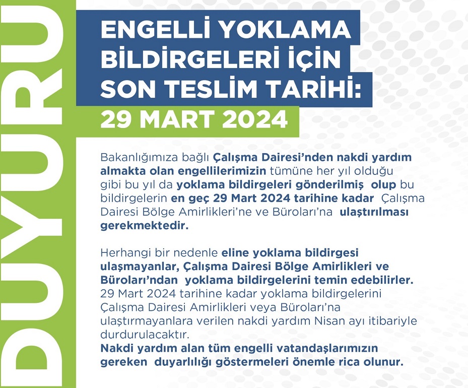 Engelli yoklama bildirgeleri için son teslim tarihi 29 Mart