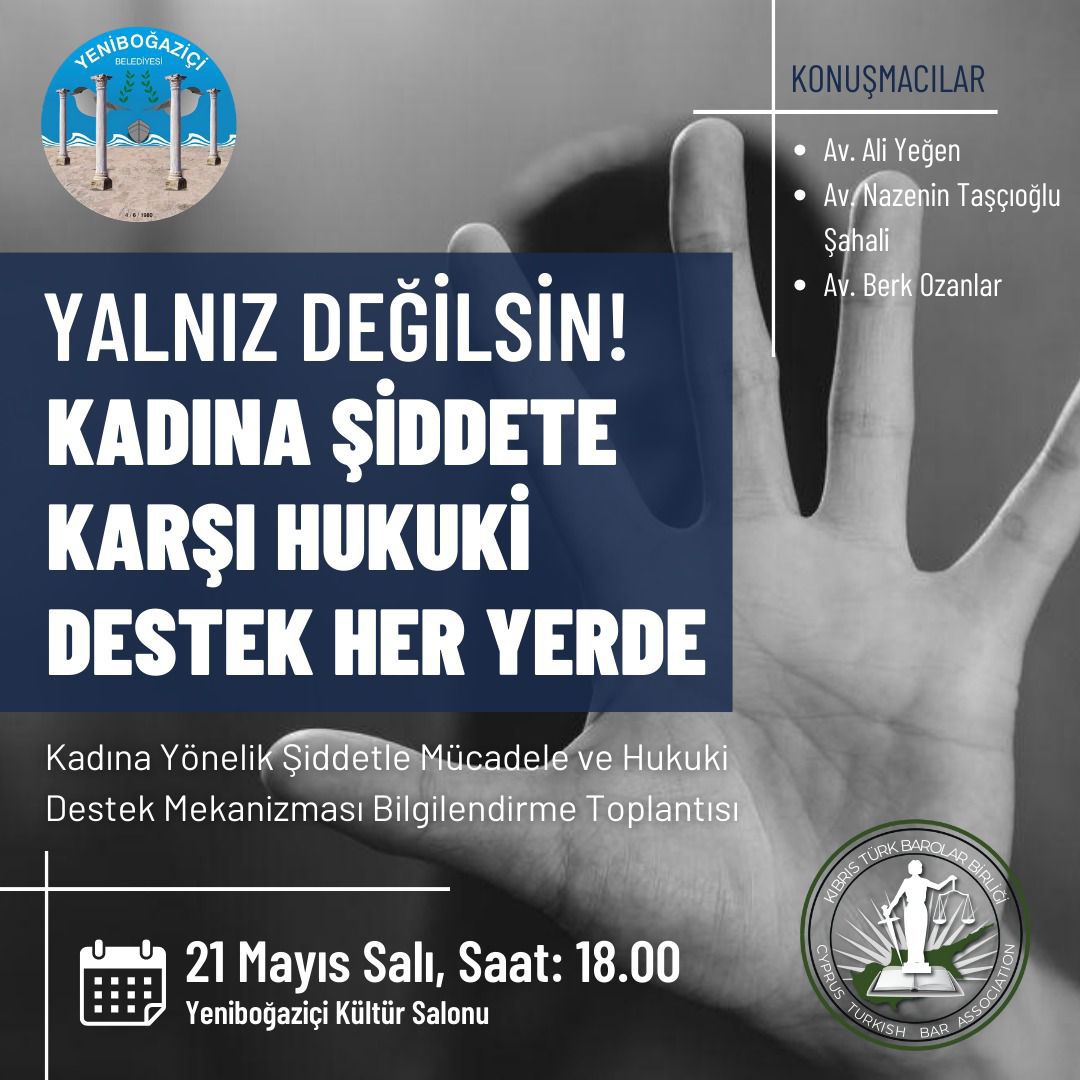 “Kadına Yönelik Şiddetle Mücadele ve Hukuki Destek Mekanizması Bilgilendirme Toplantıları” Yeniboğaziçi Belediyesi ile devam edecek