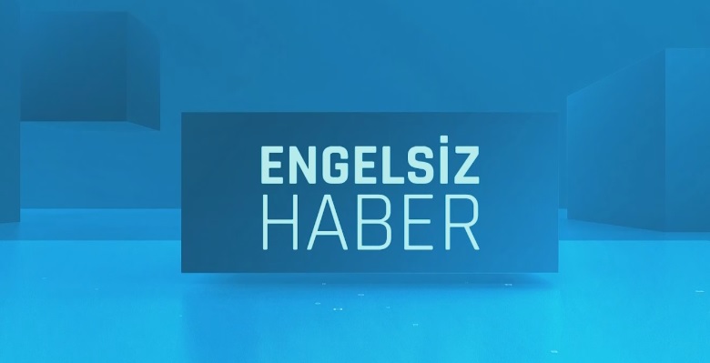 Engelsiz Haber Bülteni 14.06.2024