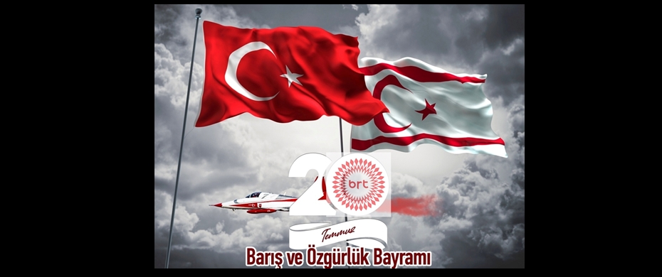 Bugün 20 Temmuz Barış ve Özgürlük Bayramı…