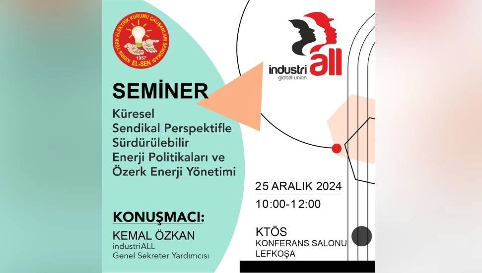 El-Sen’den “Küresel Sendikal Perspektifle Sürdürülebilir Enerji Politikaları ve Özerk Enerji Yönetimi” semineri