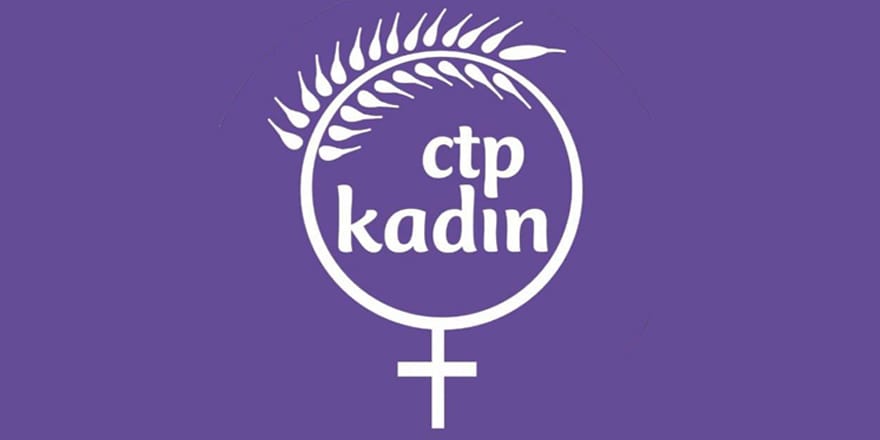 CTP Kadın Örgütü’nün 11. Olağan Kurultayı yapılacak