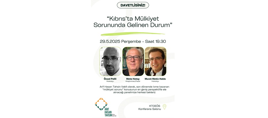 Arif Hasan Tahsin Vakfı, mülkiyet konusunda yarın panel düzenleyecek