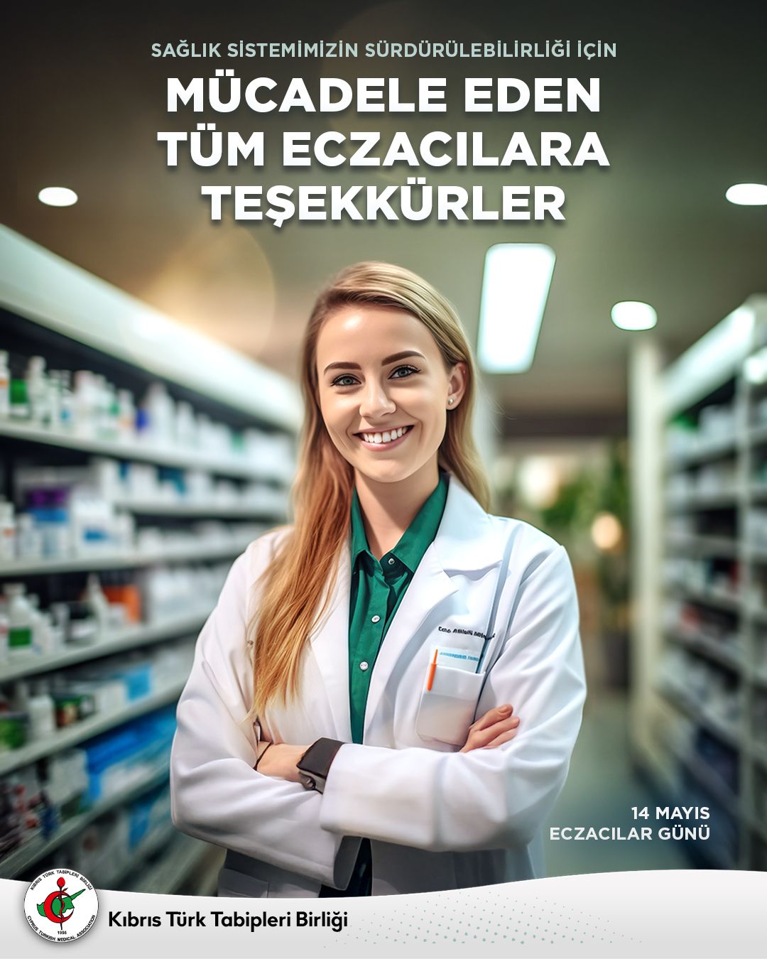 Kıbrıs Türk Tabipleri Birliği’nden 14 Mayıs Eczacılar Günü Mesajı